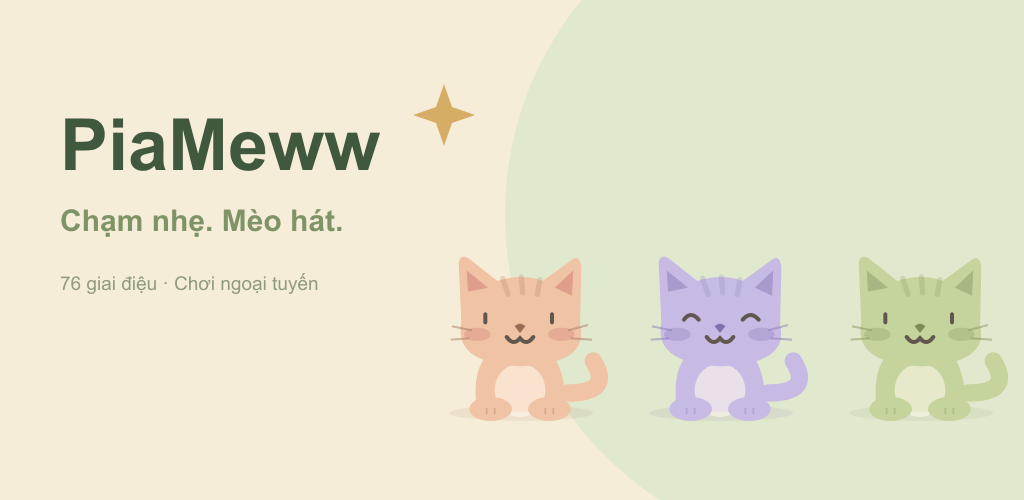 PiaMeww — Chạm nhẹ. Mèo hát. Ba chú mèo cam, tím và xanh cùng tạo nên 76 giai điệu.